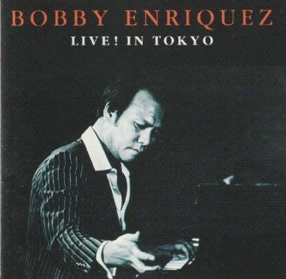 Bobby Enriquez : Live! In Tokyo (CD)