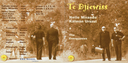 Nello Mirando, Urszui Kálmán & The Energypsies :  Te Djiewiss  (CD, Album)