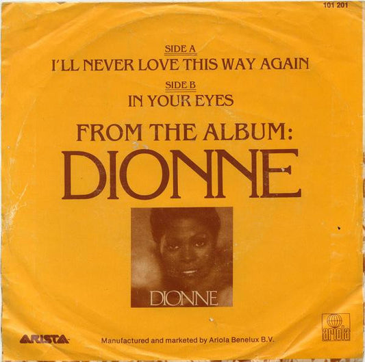 Dionne Warwick : I'll Never Love This Way Again (7", Single)