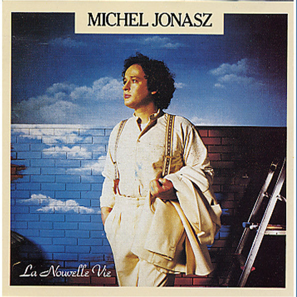 Michel Jonasz : La Nouvelle Vie (CD, Album, RE)
