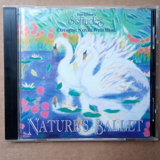 Dan Gibson : Dan Gibson's Solitudes: Nature's Ballet (CD)