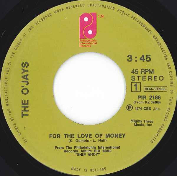 The O'Jays : For The Love Of Money (7")