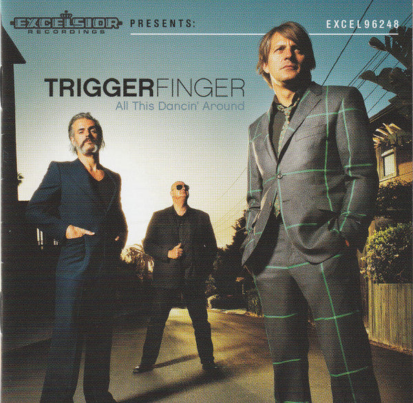 Triggerfinger : All This Dancin' Around (CD, Album, Jew)
