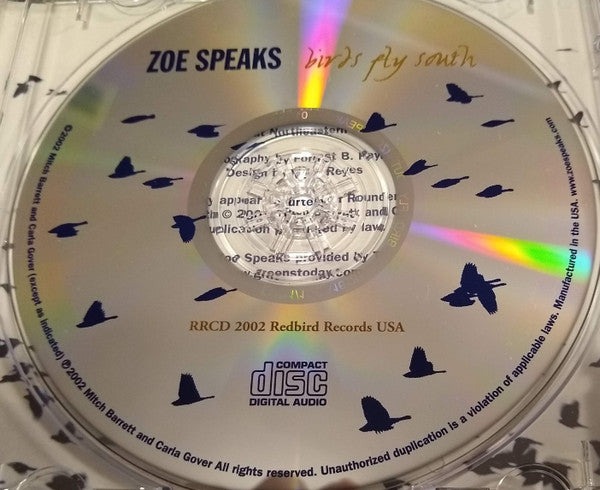Zoe Speaks : Birds Fly South (CD, Album)