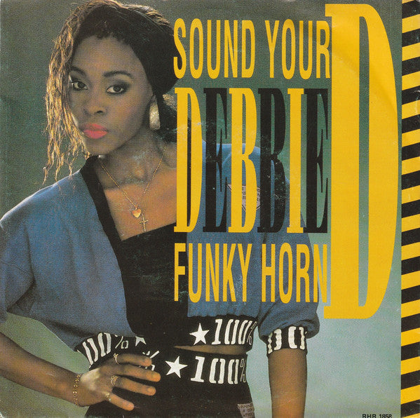 Debbie D : Sound Your Funky Horn (7", Single)