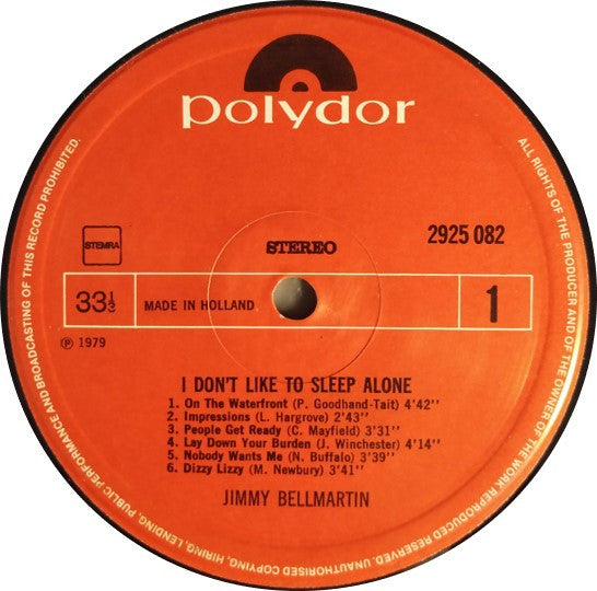 Jimmy Bellmartin : I Don't Like To Sleep Alone (LP, Album)