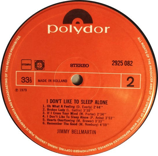 Jimmy Bellmartin : I Don't Like To Sleep Alone (LP, Album)