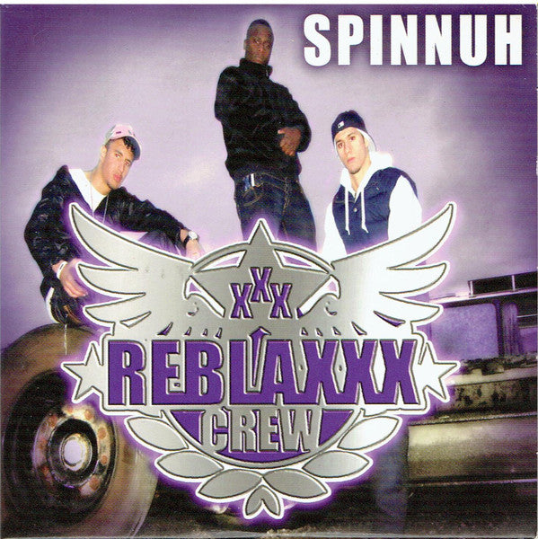 ReBlaxXx Crew : Spinnuh (CD, Single)