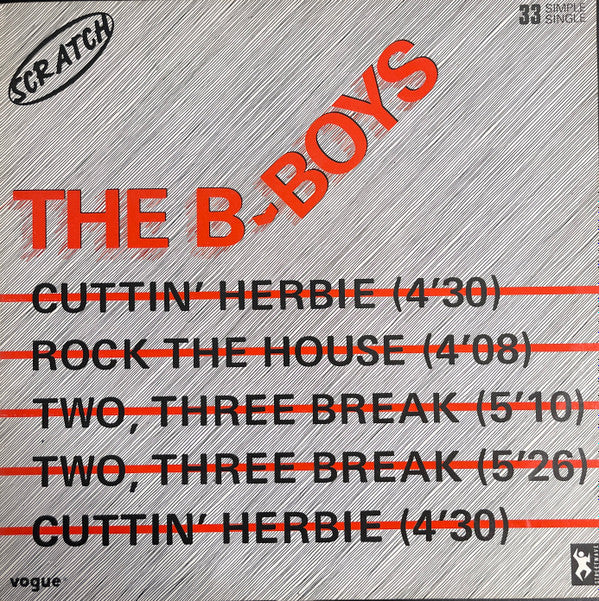 The B-Boys : Rock The House / Cuttin' Herbie (12")