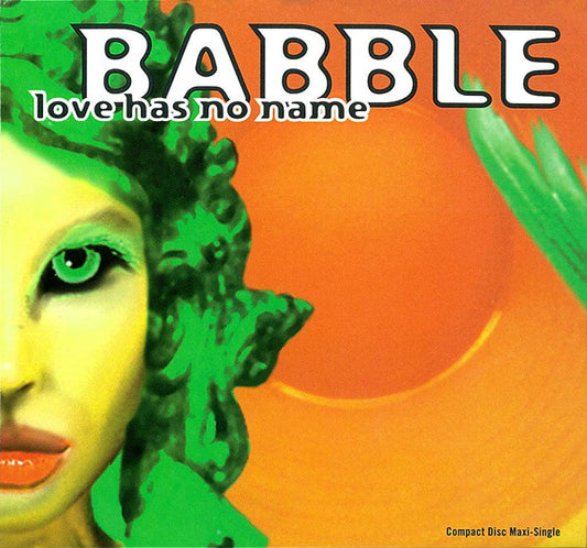 Babble : Love Has No Name (CD, Maxi, FLP)