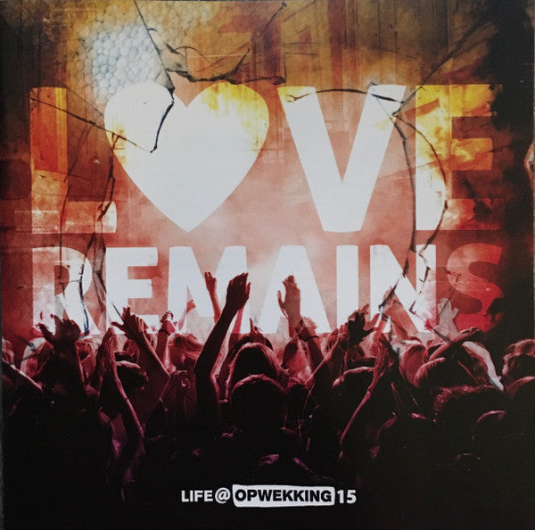Life@Opwekking : Love Remains (CD, Album)