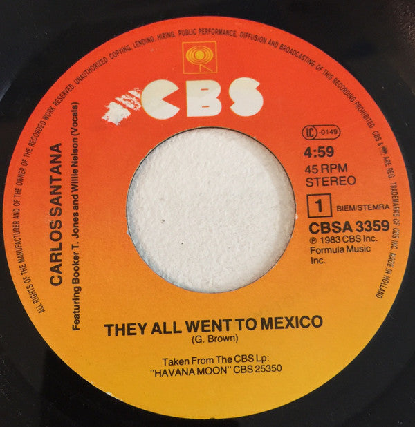 Carlos Santana Featuring Booker T. Jones And Willie Nelson : They All Went To Mexico (7", Single)