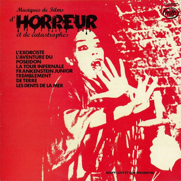 Geoff Love & His Orchestra : Musiques De Films D'horreur Et De Catastrophes (LP)
