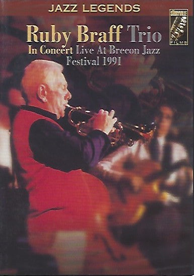 The Ruby Braff Trio : In Concert Live At Brecon Jazz Festival 1991 (DVD-V, RE, NTSC, Dol)