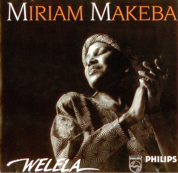 Miriam Makeba : Welela (CD, Album, RE)