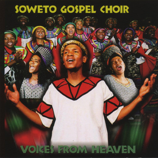 Soweto Gospel Choir : Voices From Heaven (CD, Album)