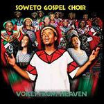 Soweto Gospel Choir : Voices From Heaven (CD, Album)