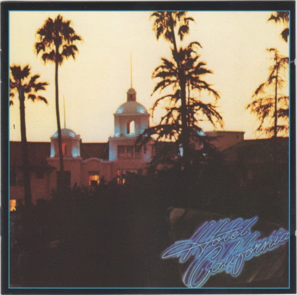 Eagles : Hotel California (CD, Album, RE)