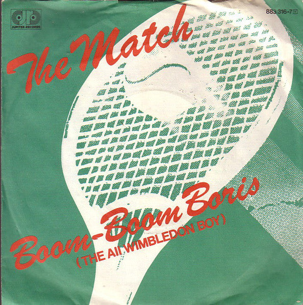 The Match : Boom-Boom Boris (The All Wimbledon Boy) (7", Single)