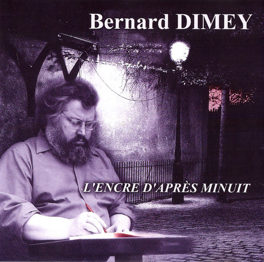 Bernard Dimey : L'Encre D'Après Minuit (CD, Album)