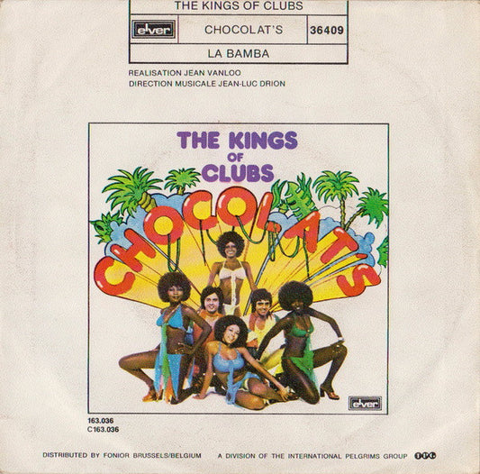 Chocolat's : The Kings Of Clubs (7")