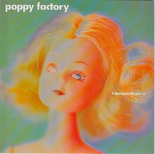 Poppy Factory : Fabulous Beast EP (7", Single)