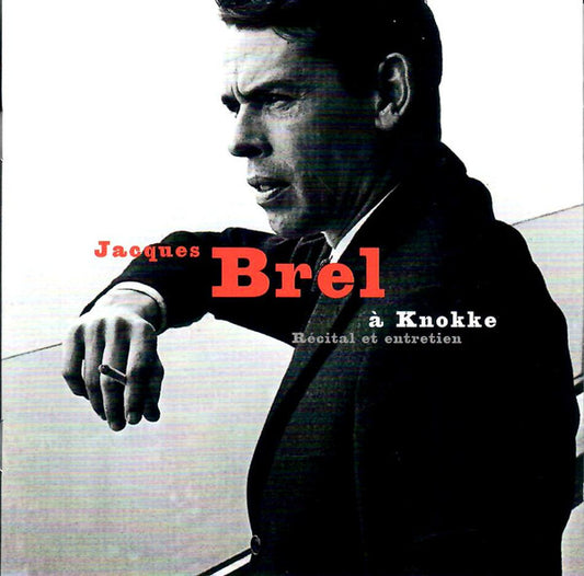 Jacques Brel : Jacques Brel À Knokke (CD, Comp, Mono)