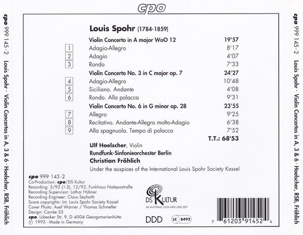 Louis Spohr - Ulf Hoelscher, Rundfunk-Sinfonieorchester Berlin, Christian Fröhlich (3) : Violin Concertos in A Major, No. 3  &  6 (CD, Album)
