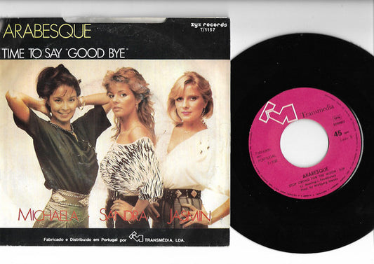 Arabesque : Time To Say "Good Bye" (7", Single)
