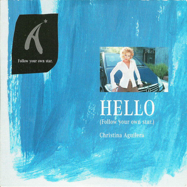 Christina Aguilera : Hello (Follow Your Own Star) (CD, Single, Promo)