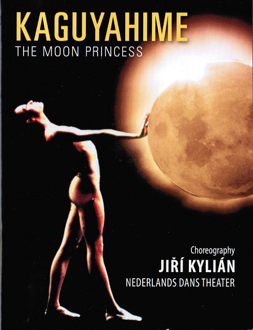 Jiří Kylián, Nederlands Dans Theater : Kaguyahime: The Moon Princess (DVD-V, NTSC)