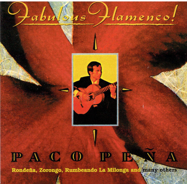Paco Peña : Fabulous Flamenco! (CD, Comp, RE)