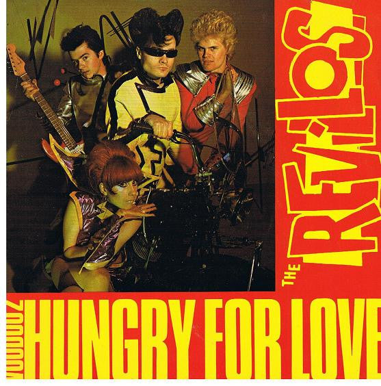 The Revillos : Hungry For Love (7", Single)