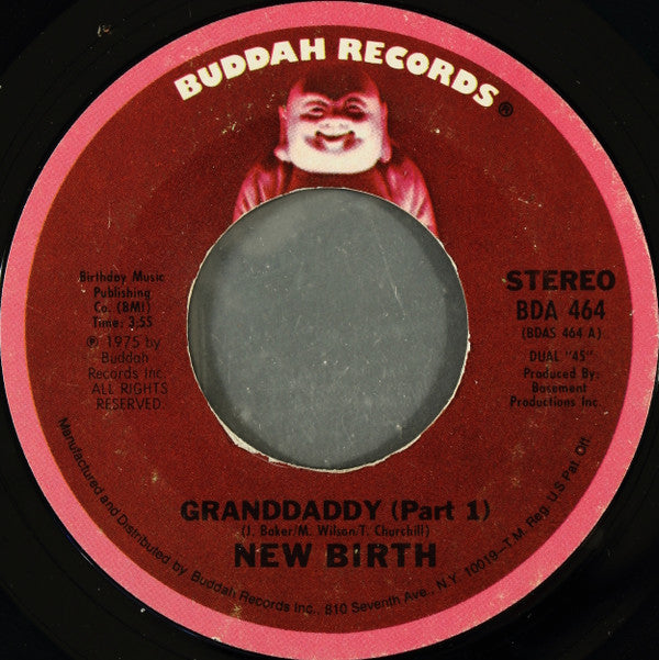 New Birth : Granddaddy (7", Styrene)
