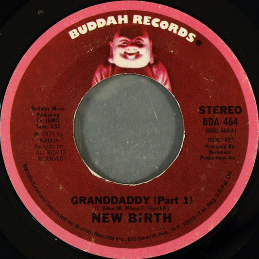 New Birth : Granddaddy (7", Styrene)