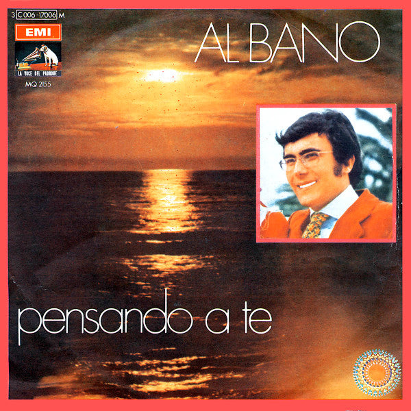 Al Bano Carrisi : Pensando A Te (7", Single)