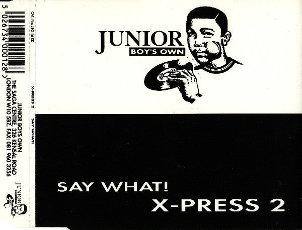 X-Press 2 : Say What! (CD, Single)