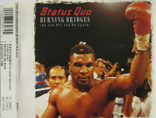 Status Quo : Burning Bridges (On And Off And On Again) (CD, Single)