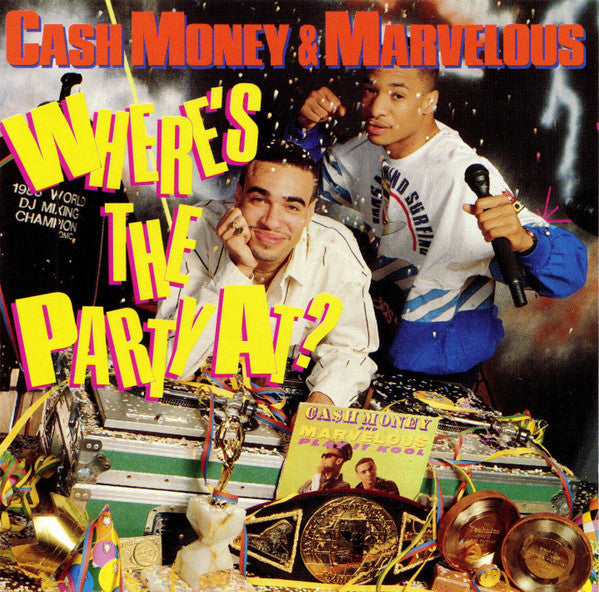 Cash Money & Marvelous : Where's The Party At? (CD, Album)