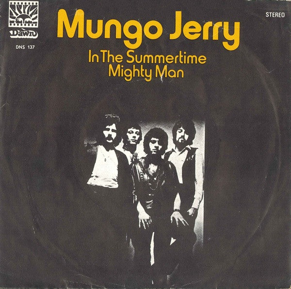 Mungo Jerry : In The Summertime (7", Single)