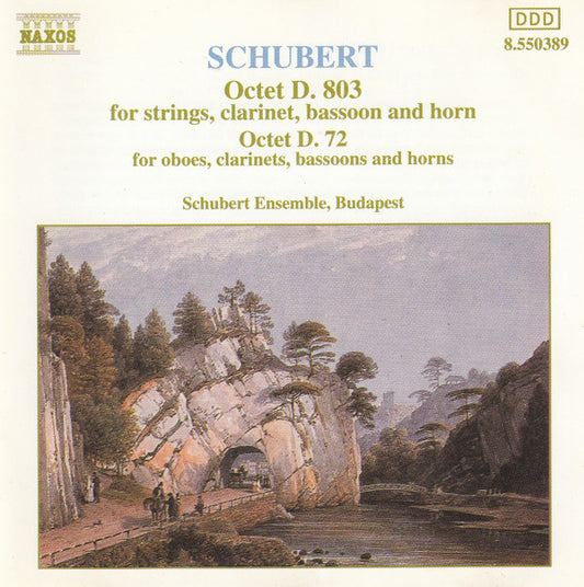 Franz Schubert, Schubert Ensemble, Budapest : Octet D. 803 For Strings, Clarinet, Bassoon And Horn - Octet D. 72 For Oboes, Clarinets, Bassoons And Horns (CD)
