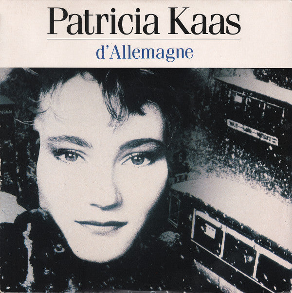 Patricia Kaas : D'Allemagne (7", Single)