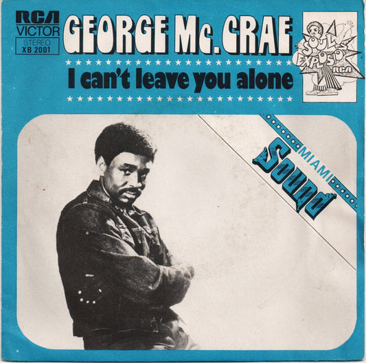 George McCrae : I Can't Leave You Alone (7", Single)