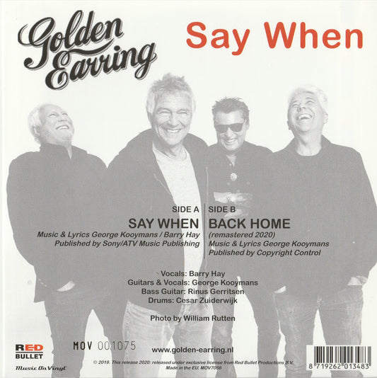 Golden Earring : Say When (7", Ltd, Num, Gol)