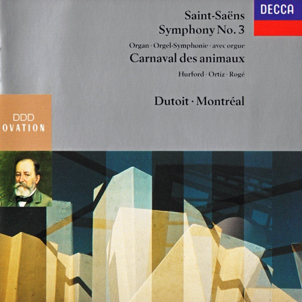 Camille Saint-Saëns, Peter Hurford, Cristina Ortiz, Pascal Rogé, Charles Dutoit, Orchestre Symphonique De Montréal : Symphony No. 3 / Carnaval Des Animaux (CD, Comp, RE)