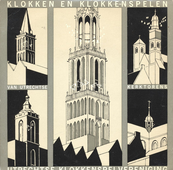 Chris Bos (2) : Klokken En Klokkenspelen Van Utrechtse Kerktorens (7", EP, Mono)