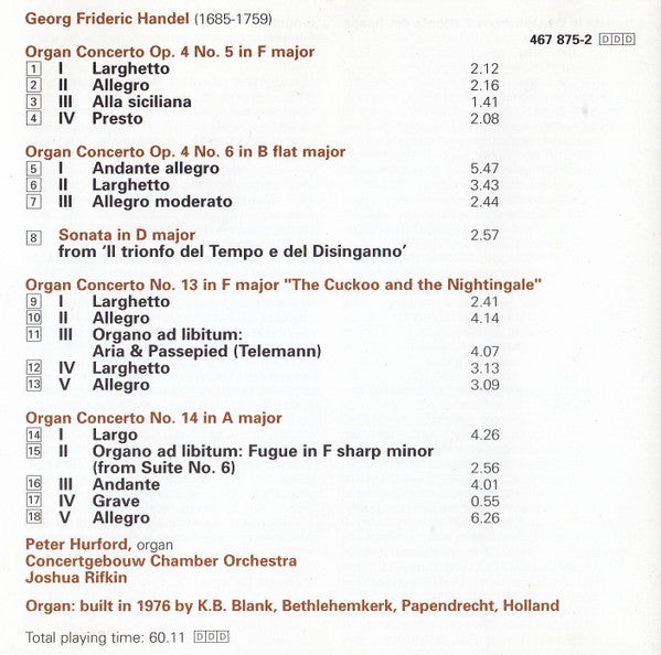 Georg Friedrich Händel, Peter Hurford, Concertgebouw Chamber Orchestra, Joshua Rifkin : Organ Concertos Op. 4 Nos. 4 & 5, No. 13 & 14 (CD)