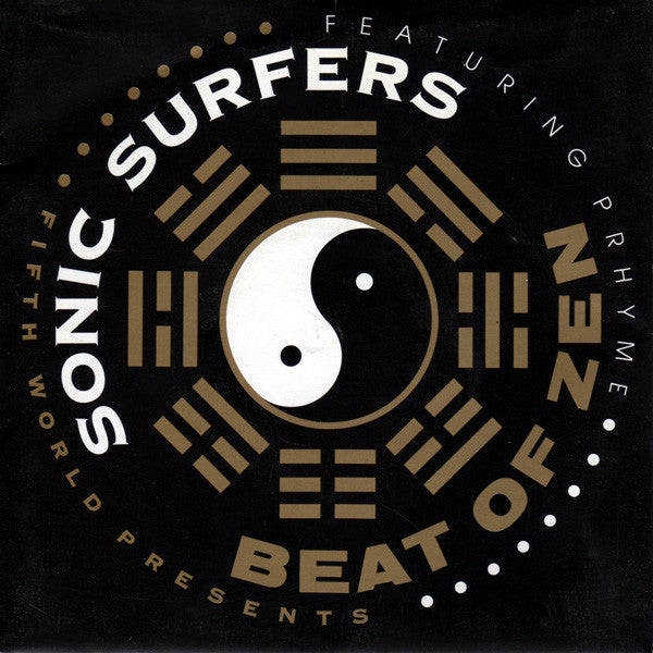 Sonic Surfers Featuring MC Pryme : Beat Of Zen (7")