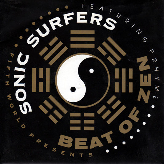 Sonic Surfers Featuring MC Pryme : Beat Of Zen (7")
