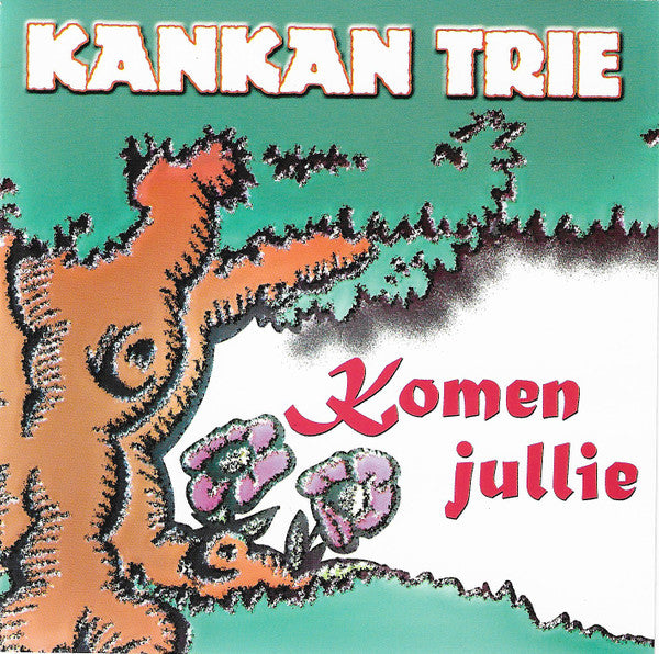Kankan Trie : Komen Jullie (CD, Album)